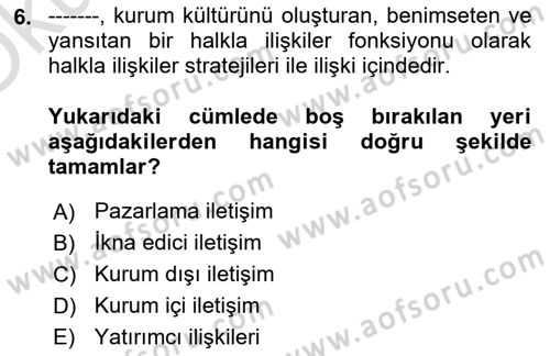 Halkla İlişkiler Dersi 2024 - 2025 Yılı Yaz Okulu Sınav Soruları 6. Soru