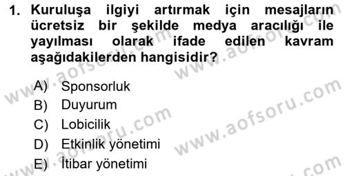 Halkla İlişkiler Dersi 2025 - 2026 Yılı (Vize) Ara Sınav Soruları 1. Soru