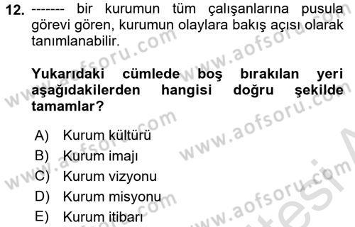 Halkla İlişkiler Dersi 2025 - 2026 Yılı (Vize) Ara Sınav Soruları 12. Soru