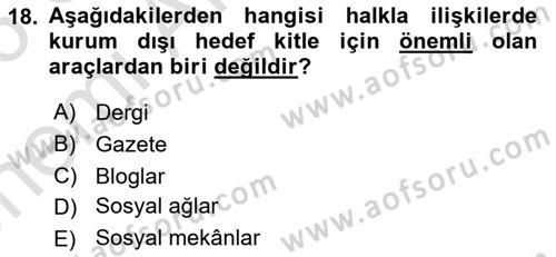 Halkla İlişkiler Dersi 2025 - 2026 Yılı (Vize) Ara Sınav Soruları 18. Soru