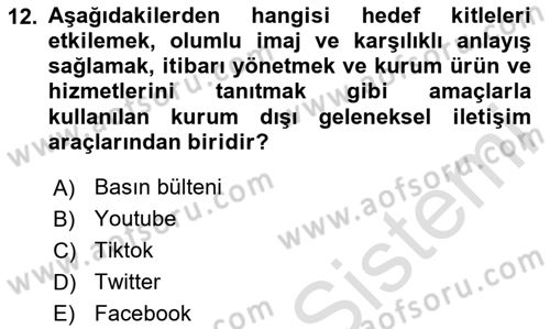 Halkla İlişkiler Dersi 2025 - 2026 Yılı (Final) Dönem Sonu Sınav Soruları 12. Soru