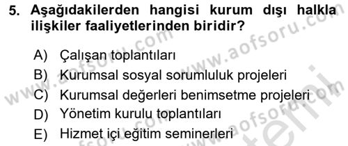 Halkla İlişkiler Dersi 2025 - 2026 Yılı (Final) Dönem Sonu Sınav Soruları 5. Soru