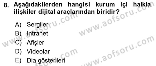 Halkla İlişkiler Dersi 2025 - 2026 Yılı (Final) Dönem Sonu Sınav Soruları 8. Soru