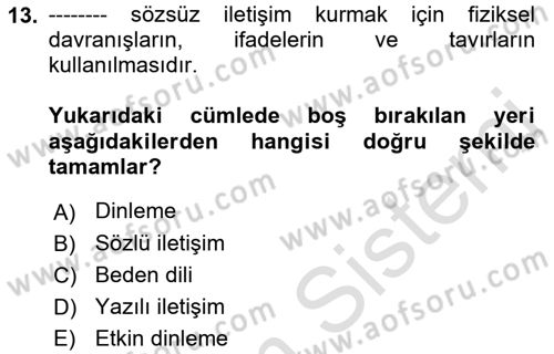 Halkla İlişkilerde Etkili İletişim Dersi 2021 - 2022 Yılı (Vize) Ara Sınav Soruları 13. Soru
