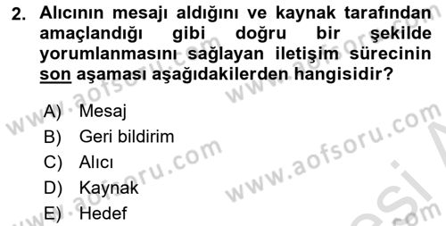 Halkla İlişkilerde Etkili İletişim Dersi 2021 - 2022 Yılı (Vize) Ara Sınav Soruları 2. Soru
