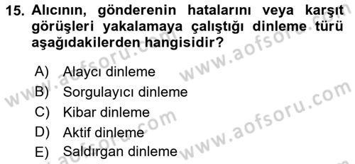 Halkla İlişkilerde Etkili İletişim Dersi 2021 - 2022 Yılı Yaz Okulu Sınav Soruları 15. Soru