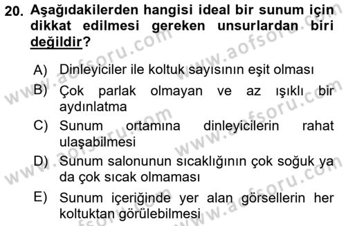 Halkla İlişkilerde Etkili İletişim Dersi 2021 - 2022 Yılı Yaz Okulu Sınav Soruları 20. Soru