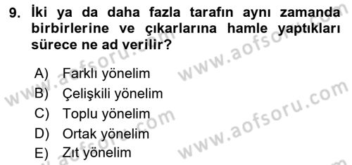 Halkla İlişkilerde Etkili İletişim Dersi 2022 - 2023 Yılı Yaz Okulu Sınav Soruları 9. Soru