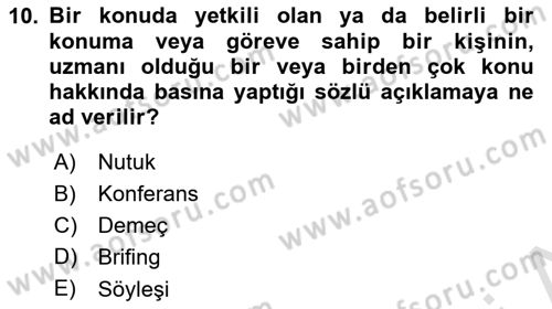 Halkla İlişkilerde Etkili İletişim Dersi 2023 - 2024 Yılı (Vize) Ara Sınavı 10. Soru