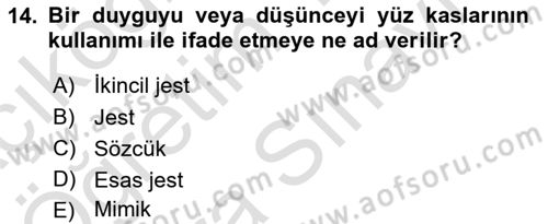 Halkla İlişkilerde Etkili İletişim Dersi 2023 - 2024 Yılı (Vize) Ara Sınav Soruları 14. Soru