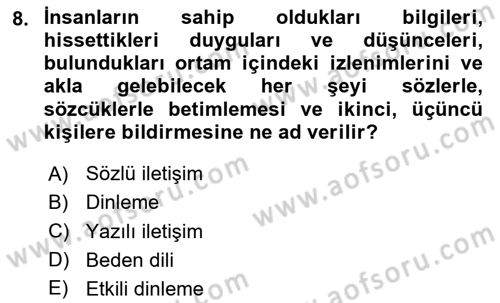Halkla İlişkilerde Etkili İletişim Dersi 2023 - 2024 Yılı (Vize) Ara Sınav Soruları 8. Soru