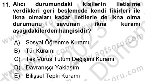Halkla İlişkilerde Etkili İletişim Dersi 2023 - 2024 Yılı (Final) Dönem Sonu Sınav Soruları 11. Soru