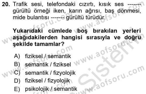 Halkla İlişkilerde Etkili İletişim Dersi 2023 - 2024 Yılı (Final) Dönem Sonu Sınav Soruları 20. Soru
