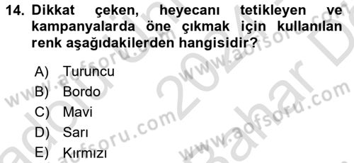 Halkla İlişkilerde Etkili İletişim Dersi 2024 - 2025 Yılı (Vize) Ara Sınav Soruları 14. Soru
