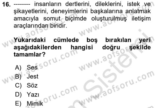 Halkla İlişkilerde Etkili İletişim Dersi 2024 - 2025 Yılı (Vize) Ara Sınav Soruları 16. Soru
