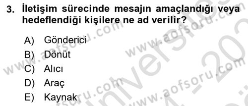 Halkla İlişkilerde Etkili İletişim Dersi 2024 - 2025 Yılı (Vize) Ara Sınav Soruları 3. Soru