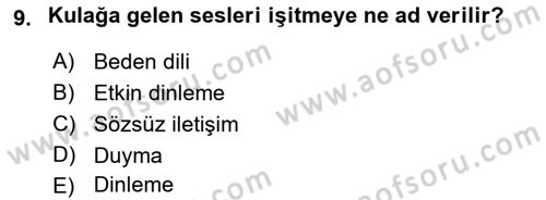 Halkla İlişkilerde Etkili İletişim Dersi 2024 - 2025 Yılı (Vize) Ara Sınav Soruları 9. Soru