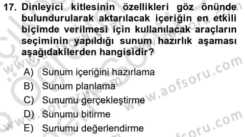 Halkla İlişkilerde Etkili İletişim Dersi 2024 - 2025 Yılı (Final) Dönem Sonu Sınav Soruları 17. Soru