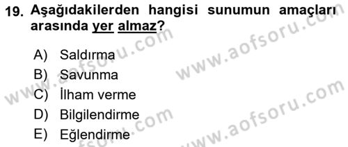 Halkla İlişkilerde Etkili İletişim Dersi 2024 - 2025 Yılı (Final) Dönem Sonu Sınav Soruları 19. Soru