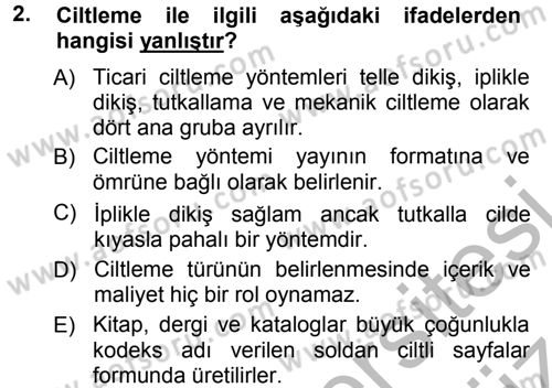 Halkla İlişkiler Uygulama Teknikleri Dersi 2012 - 2013 Yılı (Vize) Ara Sınav Soruları 2. Soru