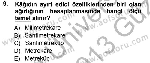 Halkla İlişkiler Uygulama Teknikleri Dersi 2012 - 2013 Yılı (Vize) Ara Sınav Soruları 9. Soru