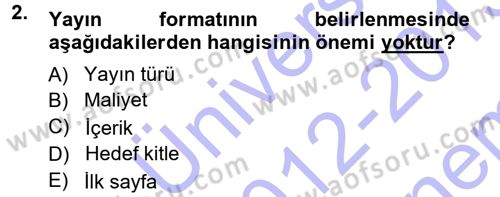 Halkla İlişkiler Uygulama Teknikleri Dersi 2012 - 2013 Yılı (Final) Dönem Sonu Sınav Soruları 2. Soru