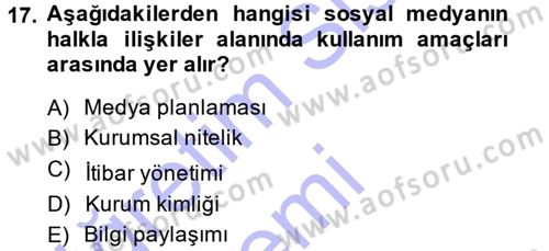 Halkla İlişkiler Uygulama Teknikleri Dersi 2013 - 2014 Yılı (Final) Dönem Sonu Sınav Soruları 17. Soru