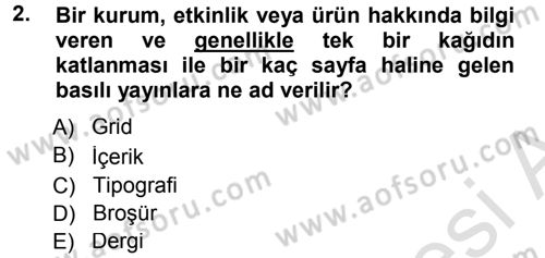 Halkla İlişkiler Uygulama Teknikleri Dersi 2013 - 2014 Yılı Tek Ders Sınav Soruları 2. Soru