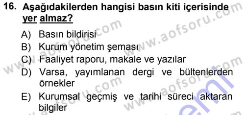 Halkla İlişkiler Uygulama Teknikleri Dersi 2014 - 2015 Yılı (Vize) Ara Sınav Soruları 16. Soru