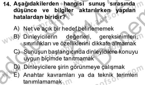 Halkla İlişkiler Uygulama Teknikleri Dersi 2014 - 2015 Yılı (Final) Dönem Sonu Sınav Soruları 14. Soru