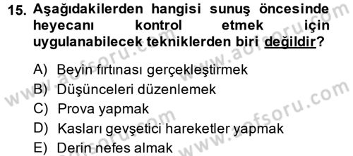 Halkla İlişkiler Uygulama Teknikleri Dersi 2014 - 2015 Yılı Tek Ders Sınav Soruları 15. Soru