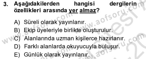 Halkla İlişkiler Uygulama Teknikleri Dersi 2014 - 2015 Yılı Tek Ders Sınav Soruları 3. Soru
