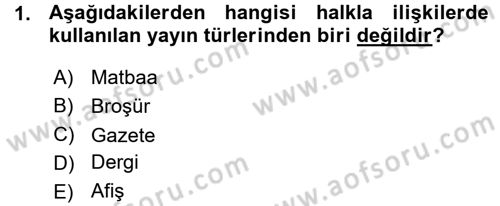 Halkla İlişkiler Uygulama Teknikleri Dersi 2015 - 2016 Yılı (Vize) Ara Sınav Soruları 1. Soru