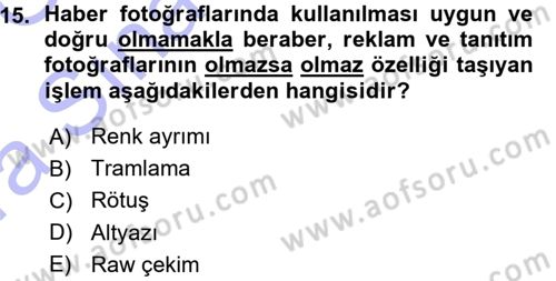 Halkla İlişkiler Uygulama Teknikleri Dersi Ara Sınavı Deneme Sınav Soruları 15. Soru