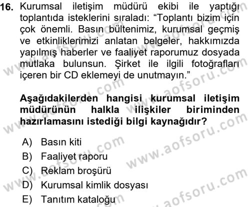 Halkla İlişkiler Uygulama Teknikleri Dersi 2015 - 2016 Yılı (Vize) Ara Sınav Soruları 16. Soru