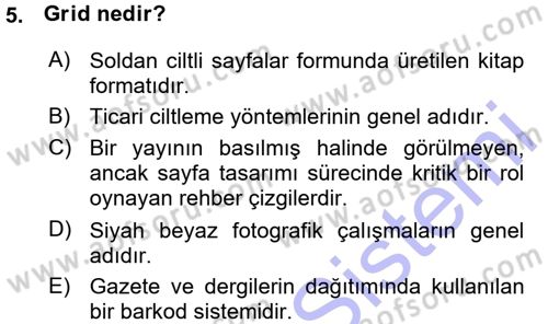 Halkla İlişkiler Uygulama Teknikleri Dersi 2015 - 2016 Yılı (Vize) Ara Sınav Soruları 5. Soru