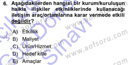Halkla İlişkiler Uygulama Teknikleri Dersi 2015 - 2016 Yılı (Final) Dönem Sonu Sınav Soruları 6. Soru