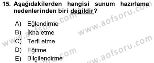 Halkla İlişkiler Uygulama Teknikleri Dersi 2016 - 2017 Yılı 3 Ders Sınav Soruları 15. Soru