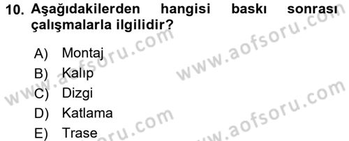 Halkla İlişkiler Uygulama Teknikleri Dersi Ara Sınavı Deneme Sınav Soruları 10. Soru