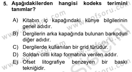 Halkla İlişkiler Uygulama Teknikleri Dersi Ara Sınavı Deneme Sınav Soruları 5. Soru