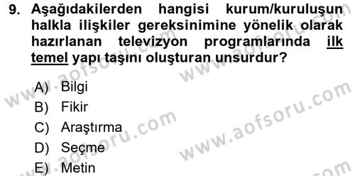 Halkla İlişkiler Uygulama Teknikleri Dersi 2016 - 2017 Yılı (Final) Dönem Sonu Sınavı 9. Soru