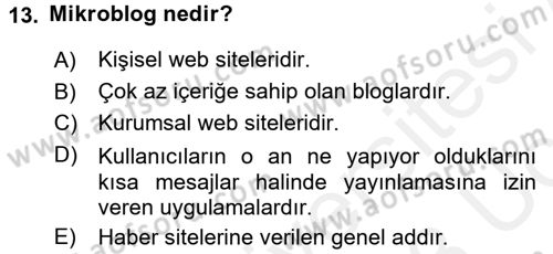 Halkla İlişkiler Uygulama Teknikleri Dersi 2017 - 2018 Yılı 3 Ders Sınavı 13. Soru