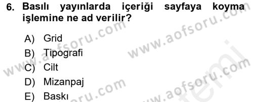 Halkla İlişkiler Uygulama Teknikleri Dersi 2017 - 2018 Yılı (Final) Dönem Sonu Sınav Soruları 6. Soru
