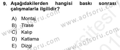 Halkla İlişkiler Uygulama Teknikleri Dersi 2018 - 2019 Yılı (Vize) Ara Sınavı 9. Soru