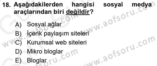 Halkla İlişkiler Uygulama Teknikleri Dersi 2018 - 2019 Yılı (Final) Dönem Sonu Sınav Soruları 18. Soru
