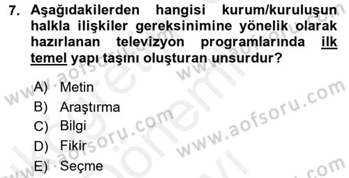 Halkla İlişkiler Uygulama Teknikleri Dersi 2018 - 2019 Yılı (Final) Dönem Sonu Sınav Soruları 7. Soru