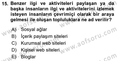 Halkla İlişkiler Uygulama Teknikleri Dersi 2018 - 2019 Yılı Yaz Okulu Sınav Soruları 15. Soru