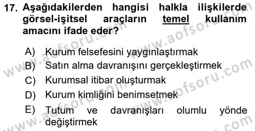 Halkla İlişkiler Uygulama Teknikleri Dersi 2018 - 2019 Yılı Yaz Okulu Sınav Soruları 17. Soru