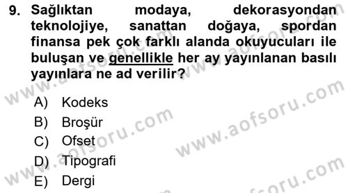 Halkla İlişkiler Uygulama Teknikleri Dersi 2018 - 2019 Yılı Yaz Okulu Sınav Soruları 9. Soru