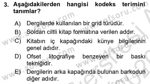 Halkla İlişkiler Uygulama Teknikleri Dersi 2019 - 2020 Yılı (Vize) Ara Sınav Soruları 3. Soru